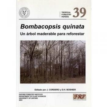 Bombacopsis Quinata: Un Arbol Maderable Para Reforestar