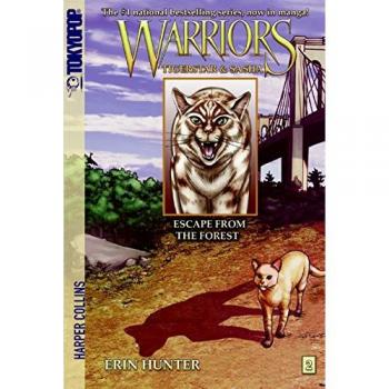 Warriors: Tigerstar and Sasha: Escape from the Forest No. 2: Warriors