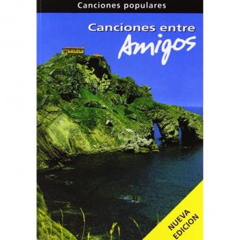 Canciones entre amigos - canciones populares