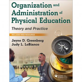 Organization and Administration of Physical Education: Theory and Practice