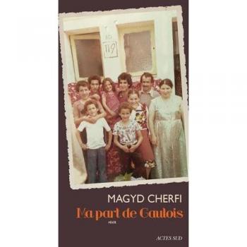 Mi parte de galos: relato de Magyd Cherfi