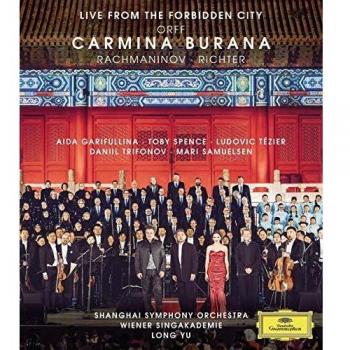 Live Orff: Carmina Burana from the Forbidden City - Deutsche Grammophon Edition