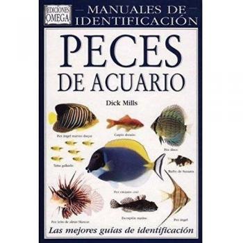 PECES DE ACUARIO. MANUAL IDENTIFICACION