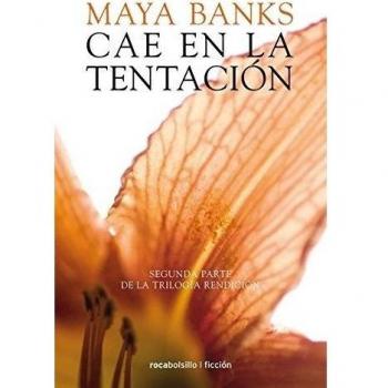 Cae en la tentación - Maya Banks