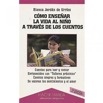 Cómo enseñar la vida al niño a través de los cuentos