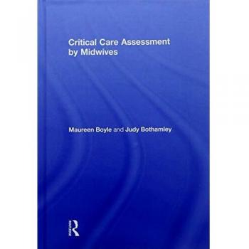 Critical Care Assessment by Midwives