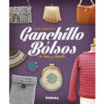 Ganchillo y bolsos de lana y trapillo
