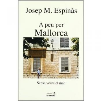 A peu per Mallorca: Sense veure el mar