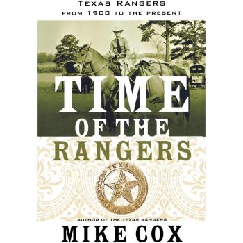 Texas Rangers History Book: Time of the Rangers by Mike Cox
