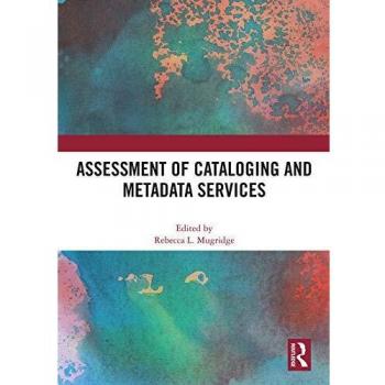 Assessment of Cataloging and Metadata Services