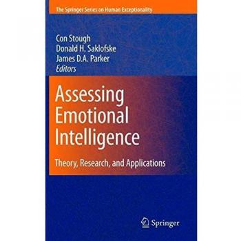 Emotional Intelligence Assessment: Theory, Research, and Practical Applications