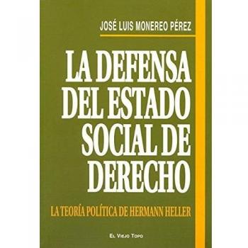 La defensa del Estado social de Derecho: La teoría política de Hermann Heller
