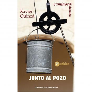 JUNTO AL POZO. APRENDER DE LA FRAGILIDAD DEL AMOR