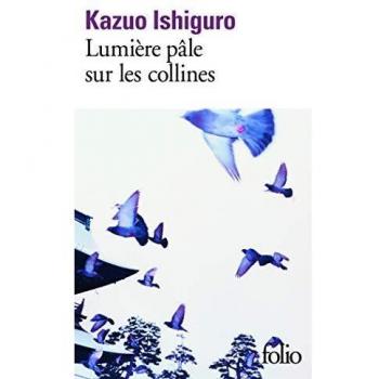 Luz Pálida sobre las Colinas - Kazuo Ishiguro (Edición Folio)