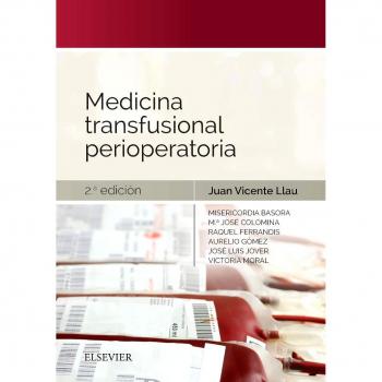 Medicina transfusional perioperatoria - 2ª edición