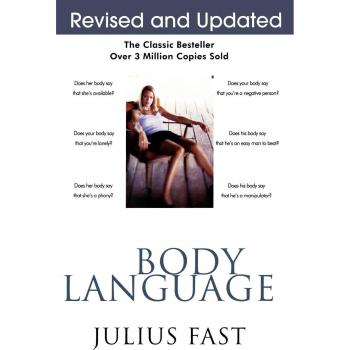 Julius Fast's Body Language: A Comprehensive Guide to Nonverbal Communication