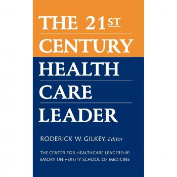 21st Century Health Care Leadership Guide: Strategies for Modern Medical Management