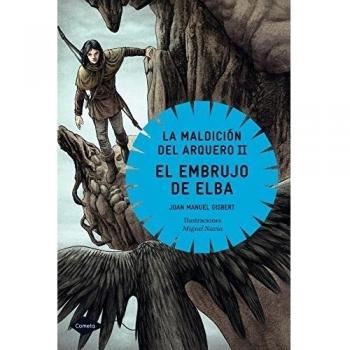 El embrujo de Elba: La Maldición del Arquero II