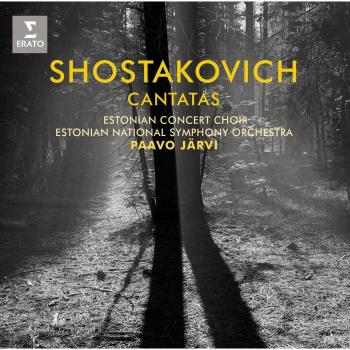 Shostakovich: Cantatas Song of the Forests
