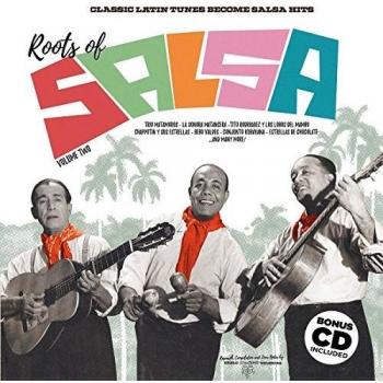 Salsa Hits Collection: Roots of Salsa Volume 2 - Vinyl & CD Edition