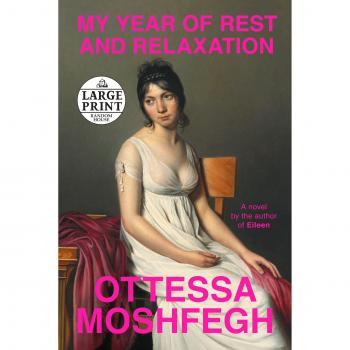 My Year of Rest and Relaxation