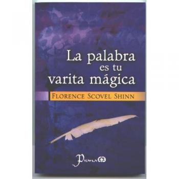 PALABRA ES TU VARITA MÁGICA, LA