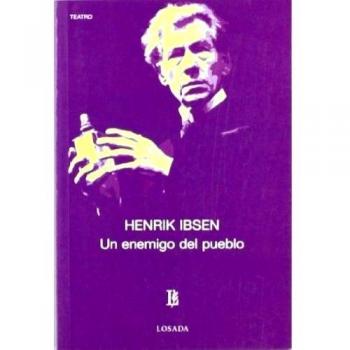 Un Enemigo Del Pueblo - IBSEN,HENRIK