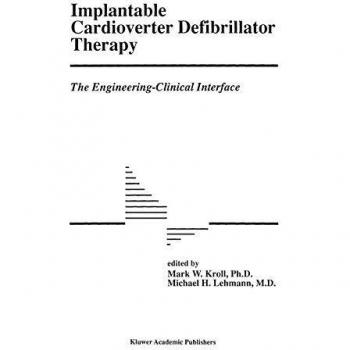 Implantable Cardioverter Defibrillator Therapy: The Engineering-Clinical Interface: 188