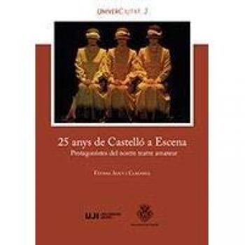 25 anys de Castelló a Escena