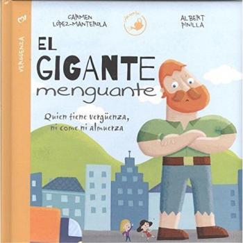 El gigante menguante: Quien tiene vergüenza, ni come, ni almuerza