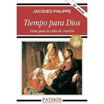 Tiempo para Dios: Guía para la vida de oración: 217