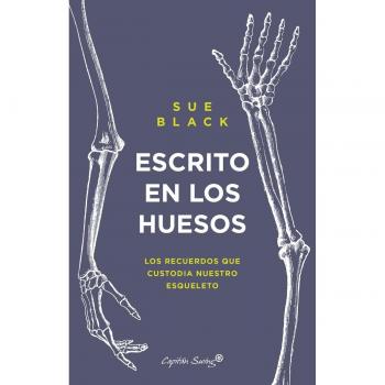 Escrito en los huesos: Historias ocultas en lo que dejamos atrás