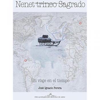 Nenet - Trineo sagrado: Un viaje en el tiempo