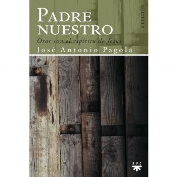 Padre Nuestro: Orar con el espíritu de Jesús: 76