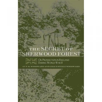 Sherwood Forest Secrets: WWII Oil Production Insights