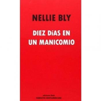 Diez dias en un manicomio