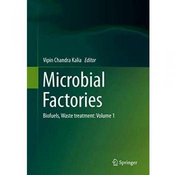 Microbial Factories: Biofuels, Waste treatment: Volume 1