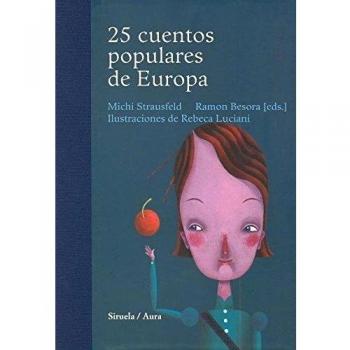 25 cuentos populares de Europa: Antología poética de Antonio Fernández Ferrer