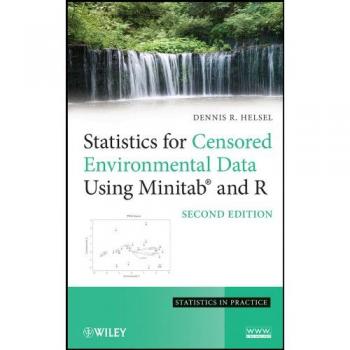 Censored Environmental Data Analysis with Minitab and R