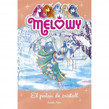 Melowy. El palau de cristall - STAR, DANIELLE
