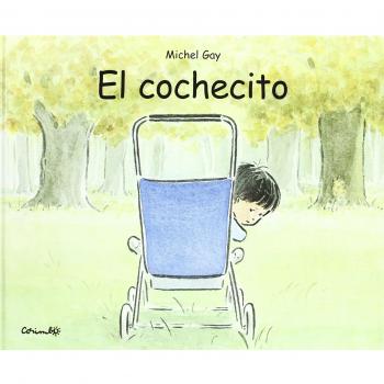 EL COCHECITO: POUSSE-POUSSETTE - Michel Gay