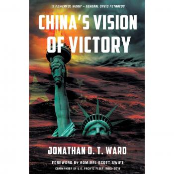 China's Vision of Victory: Strategic Insights by Jonathan D. T. Ward
