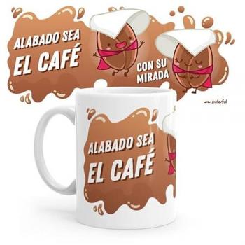 Taza Original Alabado Sea el Café - Resistente al Microondas y Lavavajillas