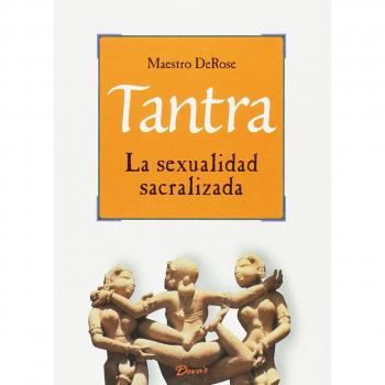 TANTRA -SEXUALIDAD SACRALIZADA-
