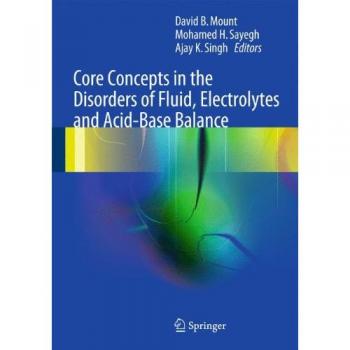 Fluid, Electrolyte, and Acid-Base Balance Disorders: A Core Concepts Guide