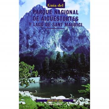 Guia del parque nacional de aiguestortes y lago de sant mau