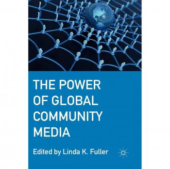 The Power of Global Community Media