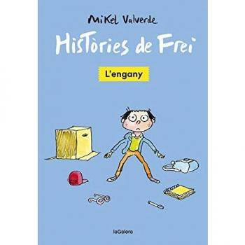Històries de Frei 1. L'engany