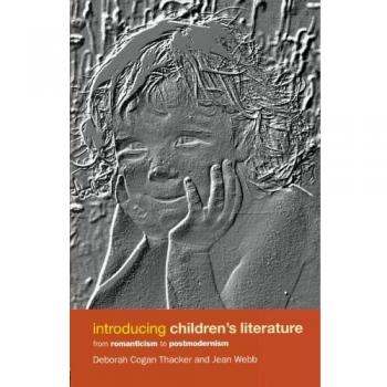 Introducing Children's Literature: From Romanticism to Postmodernism