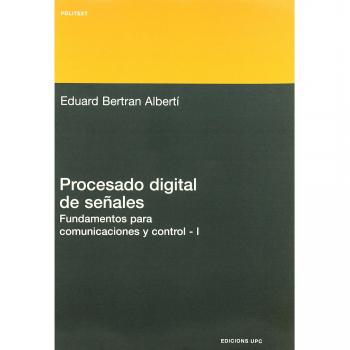 Procesado digital de señales - I: Fundamentos para comunicaciones y control: 169
